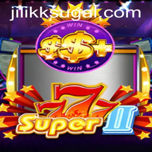 Exploring Super777II: A Deep Dive into the Thrilling World of JiLiKK.COM's Latest Game